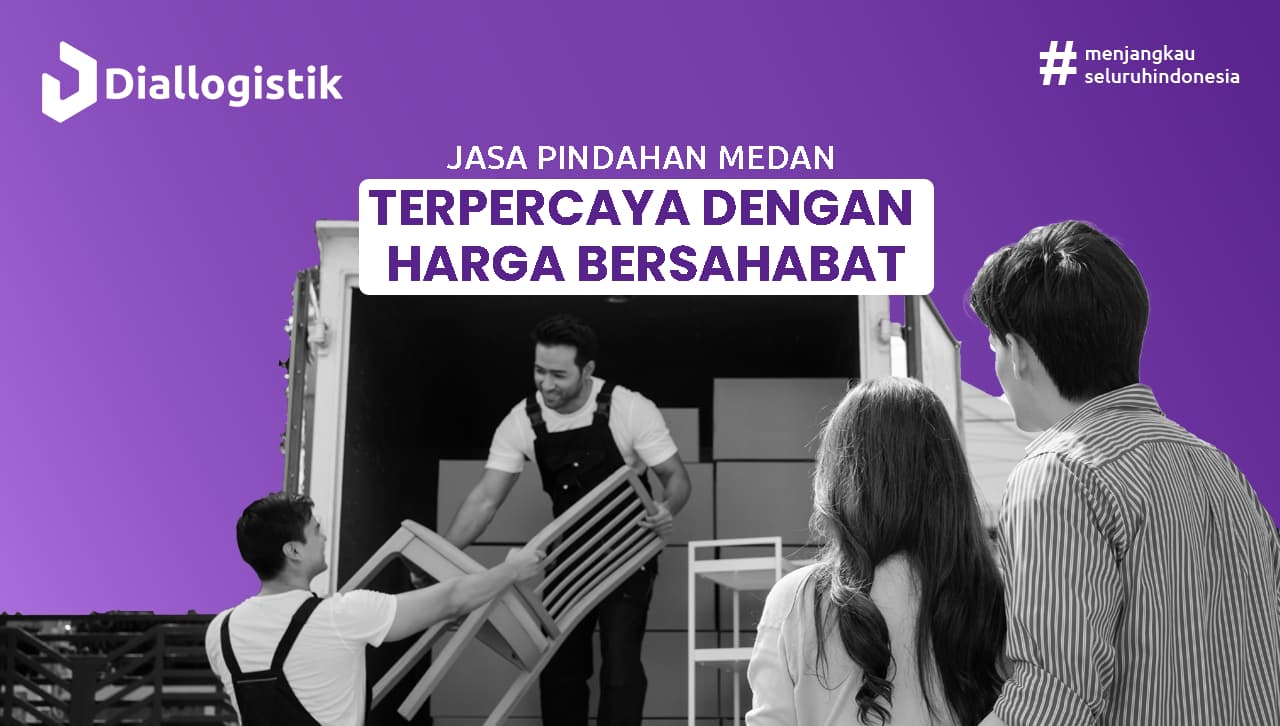 jasa_pindahan_medan_terpercaya_dengan_harga_bersahabat